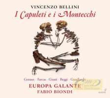 Bellini, Vincenzo: I Capuleti e i Montecchi